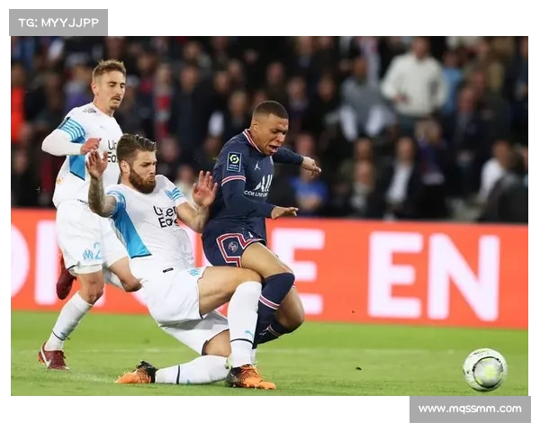 巴黎圣日耳曼与马赛对决谁能笑到最后谁将成为法甲新霸主 巴黎圣日耳曼与马赛对决谁能笑到最后谁将成为法甲新霸主